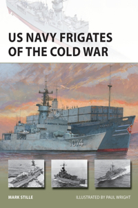 US Navy Frigates of the Cold War