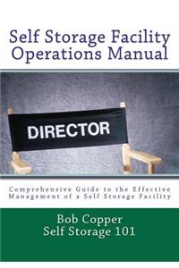 Self Storage Facility Operations Manual