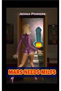 Mars Needs MILFs