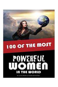 100 of the Most Powerful Women in the World