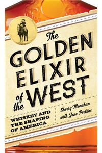 Golden Elixir of the West