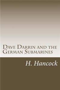 Dave Darrin and the German Submarines