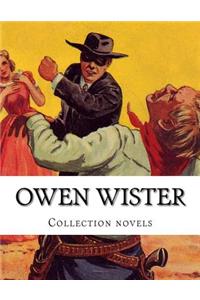 Owen Wister, Collection novels