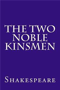 The Two Noble Kinsmen