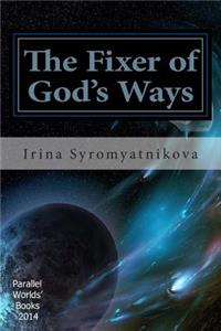 Fixer of God's Ways