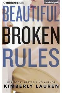 Beautiful Broken Rules