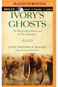 Ivory's Ghosts