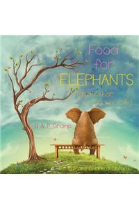 Food for Elephants