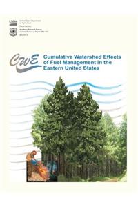 Cumulative Watershed Effects of Fuel Management in the Eastern United States