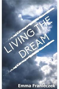 Living the Dream