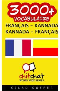 3000+ Francais - Kannada Kannada - Francais Vocabulaire