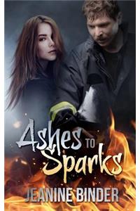 Ashes to Sparks