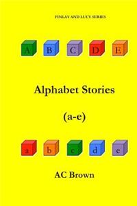 Alphabet Stories (a-e)