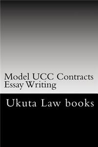 Model UCC Contracts Essay Writing