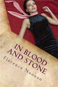 In Blood and Stone