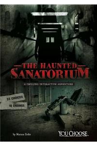 The Haunted Sanatorium