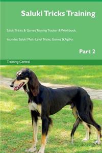 Saluki Tricks Training Saluki Tricks & Games Training Tracker & Workbook. Includes: Saluki Multi-Level Tricks, Games & Agility. Part 2
