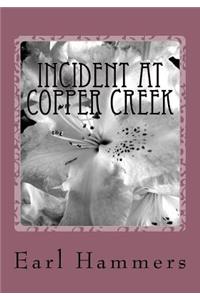 Incident at Copper Creek