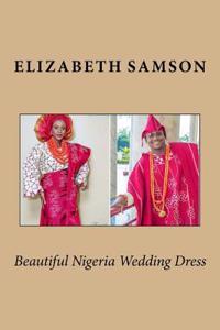 Beautiful Nigeria Wedding Dress