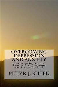 Overcoming Depression and Anxiety