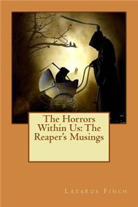 The Horrors Within Us