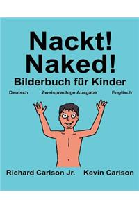 Nackt! Naked!