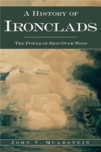 A History of Ironclads