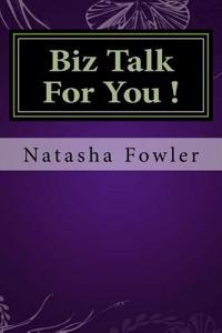 Biz Talk for You !