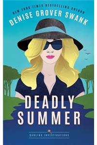 Deadly Summer