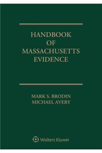 Handbook of Massachusetts Evidence