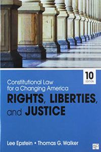 Bundle: Epstein: Constitutional Law for a Changing America: Rights, Liberties, and Justice 10e + Constitutional Law Resource Center