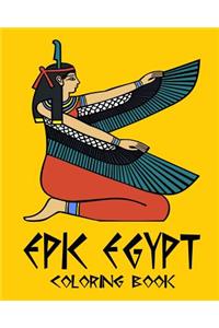 Epic Egypt - Egyptian Adult Coloring / Colouring Book - Relaxation Stress Art