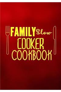 Family Slow Cooker Cookbook