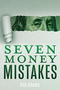 Seven Money Mistakes