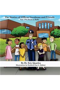 Stories of Officer Goodman and Friends Vol. 2