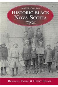 Historic Black Nova Scotia