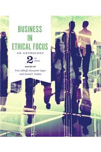 Business in Ethical Focus: An Anthology - Second Edition