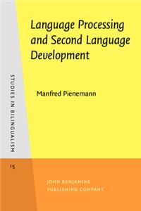 Language Processing and Second Language Development
