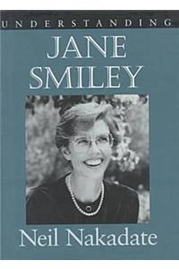 Understanding Jane Smiley