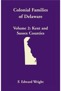Colonial Families of Delaware, Volume 2