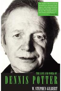 The Life and Work of Dennis Potter