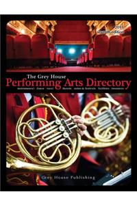 The Grey House Performing Arts Directory 2011