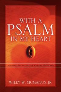 With A Psalm in My Heart