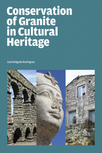 Conservation of Granite in Cultural Heritage