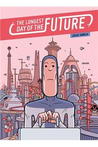 The Longest Day of the Future