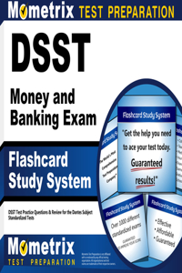 Dsst Money and Banking Exam Flashcard Study System