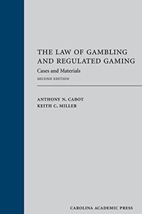 The Law of Gambling and Regulated Gaming
