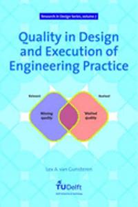 Quality in Design and Execution of Engineering Practice