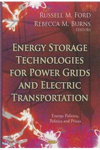 Energy Storage Technologies for Power Grids & Electric Transportation