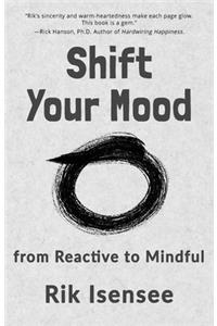 Shift Your Mood